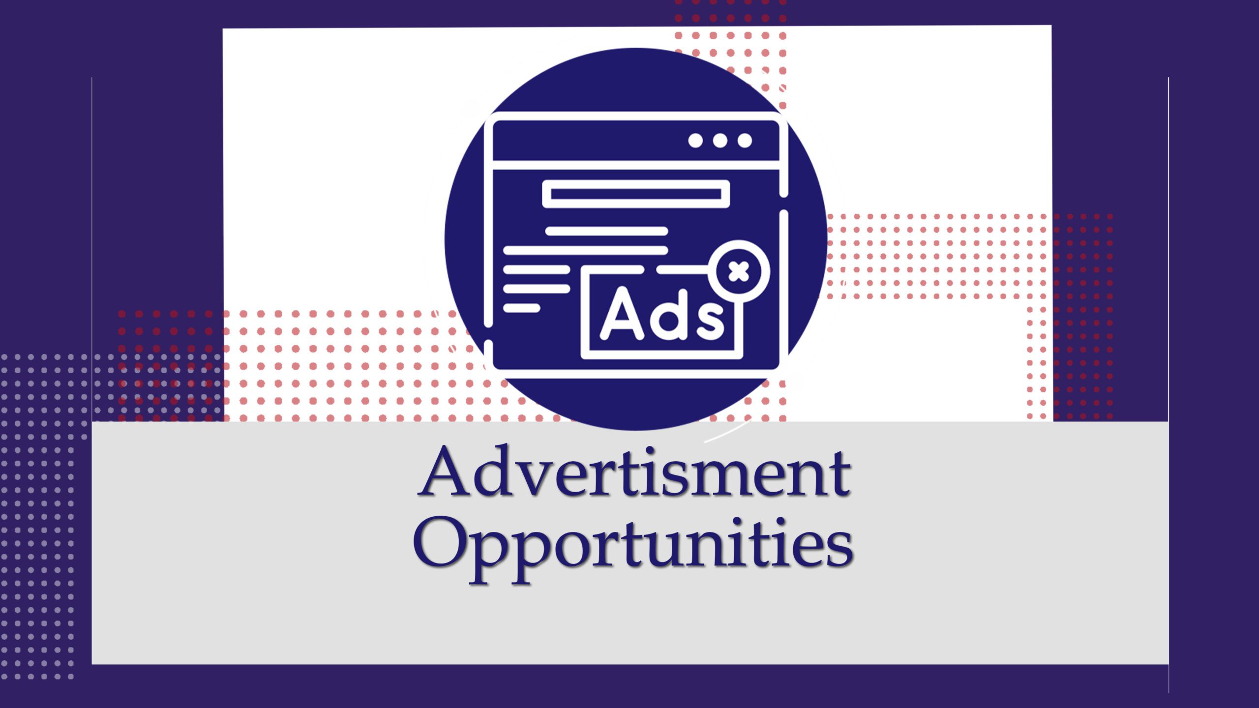 Digital Advertisement Opportunities