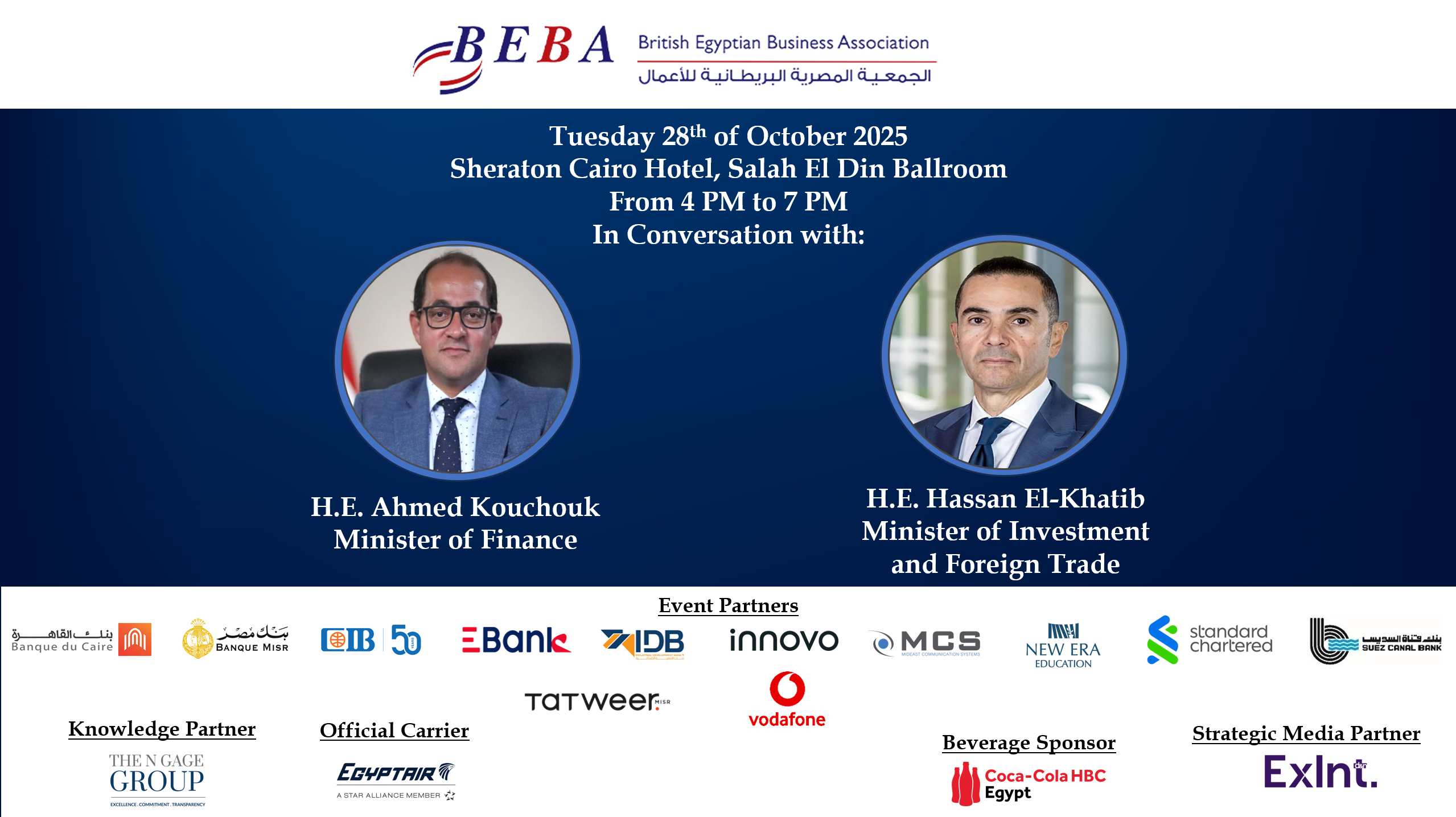 A Working Early Dinner ‘’In conversation with: H.E. Ahmed Kouchouk, Minister of Finance and H.E. Hassan El Khatib, Minister of Investment and Foreign Trade’’